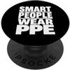 International Day for Health and Safety Smart People Wear DPI sul posto di lavoro Sicurezza Cultura Campagna Regalo PopSockets PopGrip Adesivo