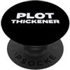 Book Reader Librarian Design Plot Thickener Fun Book Fair Book Lover Joke PopSockets PopGrip Adesivo