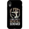 Grandparents Day Gift For Grandad Grandd Custodia per iPhone XR Se Pops non ce la fa, siamo tutti fregati, nonno divertente
