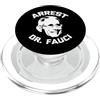 Funny Political Shirt & Funny Political Maglietta con scritta Arrest Dr. Fauci - Political Patriotic Anti-Fauci PopSockets PopGrip per MagSafe