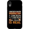 Chicken Math Poultry Humor Custodia per iPhone XR Pollo Matematica Un Pollo Più Un Pollo Più Polli