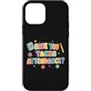 School Attendance Humor Classroom Mood V Custodia per iPhone 12 mini Carino Scuola Frequentazione Umorismo Insegnante Aula