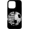 Soccer Philippians 4:13 Bible Verse Chri Custodia per iPhone 15 Pro Max Posso fare tutte le cose attraverso Cristo Calcio Cristiano