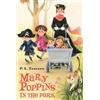 P L Travers Mary Poppins in the Park (Tascabile)