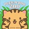 Joyce Wan Peek-a-Boo Zoo (Libro di cartone)