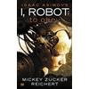 Mickey Zucker Reichert Isaac Asimov's I Robot: To Obey (Tascabile)