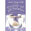 Blythe Ayne Save Your Life with the Power of pH Balance (Tascabile)