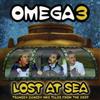 Omega 3 Lost at Seas (Mixed By Captain Tinrib) (CD) Album