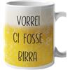 fashwork Tazza divertente Vorrei ci fosse beer ironica simpatica Mug 11oz