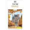 DK Travel DK Top 10 Paris: Top 10 lists for your perfect trip, plus an all-weather folded map
