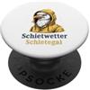 Schietwetter Schietegal Regenhumor Scaffale per tiro con aquila, pioggia, umorismo PopSockets PopGrip Adesivo