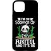 I'm On 500mg Of Fukitol And It's Ok Pand Custodia per iPhone 15 Plus Sono Su 500mg Di Fukitol E Va Ok