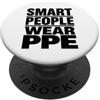 International Day for Health and Safety Smart People Wear DPI sul posto di lavoro Sicurezza Cultura Campagna Regalo PopSockets PopGrip Adesivo