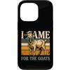 Goats Goat Farm Lover Custodia per iPhone 13 Pro Agricoltore di capre Sono venuto per l'umorismo del bestiame delle capre