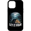 Campeggio Pioggia Tenda Foresta Custodia per iPhone 12 Pro Max Let It Pour Campeggio Pioggia