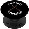 Hairstylist Hair Colorist Apparel Hairstylist Stained Hands Sharp Shears Cosmetologist PopSockets PopGrip Adesivo