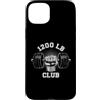 1200 Pound Club Powerlifting Graphics Custodia per iPhone 15 Plus 1200 libbre Club Palestra Sollevamento Pesi Bodybuilders 1200LB Club
