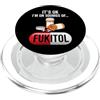 Funny Sayings & Funny Designs It's OK (I'm On 500mg Of Fukitol) - Divertente detto novità PopSockets PopGrip per MagSafe