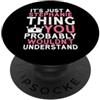 Custom Stuff For Girls Named Stephanie C È solo una cosa di Stephanie che probabilmente non capiresti PopSockets PopGrip Adesivo