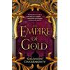 HarperVoyager The Empire of Gold: Book 3: Escape to a city of adventure, romance, and magic in this thrilling epic fantasy trilogy