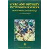 Armando Siciliano Editore Iliad and Odyssey in the North of Europe. Iliade e Odissea nel Nord Europa