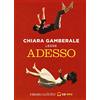 Emons Edizioni Adesso letto da Chiara Gamberale. Audiolibro. CD Audio formato MP3. Ediz. integrale