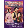 Remember When Classic Movies The Proud Rebel (DVD) Dean Jagger Harry Dean Stanton Alan Ladd