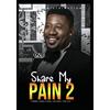 Aflik Tv Share My Pain 2 (DVD) Onyi Alex Kiki Omeili Daniel K Daniel