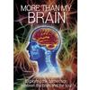 Vision Video More Than My Brain (DVD) Prof Dr. Thomas Fuchs Prof. Dr. Petra Schumacher