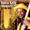 Vance Kelly Tell Me Why: His Best 14 Songs (CD)