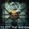 Palace Reject the System (CD) Album