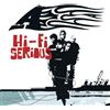 A Hi-Fi Serious (CD)