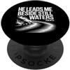 Best Jesus Christian Designs He Leads Me Beside Still Waters PopSockets PopGrip Adesivo