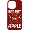 Apple Picking Season Fall Harvest Autumn Custodia per iPhone 15 Pro Max Bad Day To Be An Apple Raccolta Raccolta Stagione Divertente Bambini