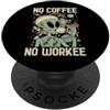 Regali Per I Fan Di Alien & Science Fict Bere Caffè Alien Retro Vintage No Coffee No Workee PopSockets PopGrip Adesivo