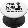 Funny Cool Car Driving Apparel Le auto reali non si spostano driver manuale per auto divertente PopSockets PopGrip Adesivo