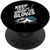 Ice Hockey Enthusiast Passionate Players Keep Calm And Drop The Gloves - Guanti per amanti dell'hockey su ghiaccio PopSockets PopGrip Adesivo