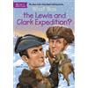 Judith St. George What Was the Lewis and Clark Expedition? (Tascabile) What Was?