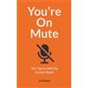 Jo Hoare You're On Mute (Tascabile)