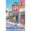 Lorna Barrett A Deadly Deletion (Tascabile)