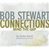 Bob Stewart Connections - Mind The Gap (CD)