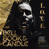 Bell Book & Candle L.O.V.E. (CD)