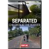 PBS Distribution FRONTLINE: Separated: Children at the Border DVD (DVD)