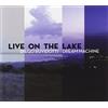 Dream Machine Ruvidotti Diego Live On The Lake (CD)