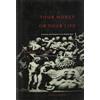 Jacques Le Goff Your Money or Your Life (Tascabile)