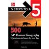 Anaxos, Inc. 5 Steps to a 5: 500 AP Human Geography Questions to Kno (Tascabile)