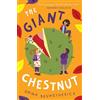 Emma Beswetherick The Giant Chestnut (Tascabile) Playdate Adventures