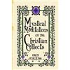 Dion Fortune Mystical Meditations on the Christian Collects (Tascabile)