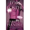 Lori Foster Hard To Handle (Tascabile) Fighters