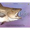 Mark Kurlansky The Cod's Tale (Tascabile)